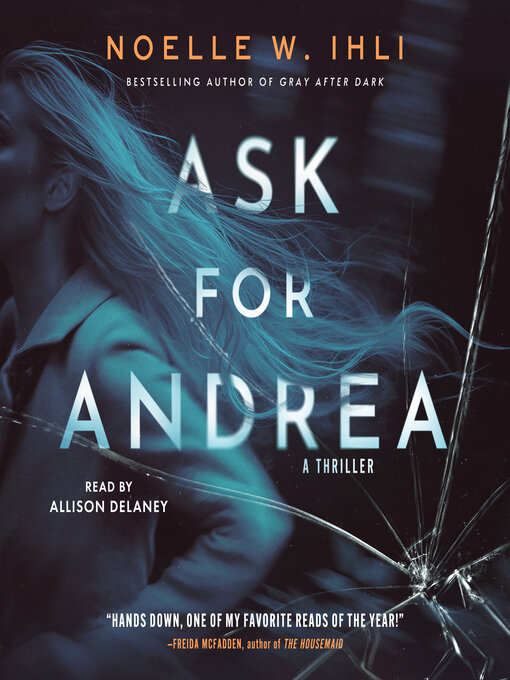 Title details for Ask For Andrea by Noelle Ihli - Wait list